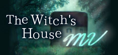 The Witch's House: MV