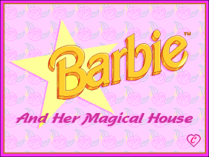 Barbie and her Magical House