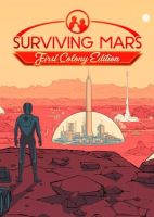 Surviving Mars (First Colony Edition)