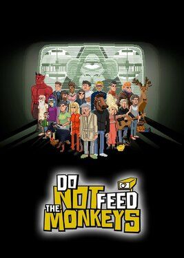 Do Not Feed the Monkeys