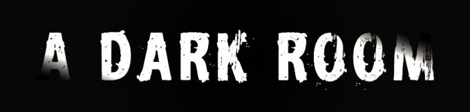 A Dark Room