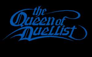 The Queen of Duellist Gaiden α