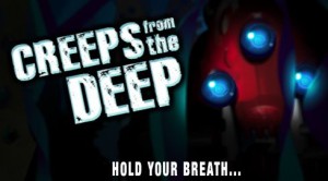 Creeps from the Deep