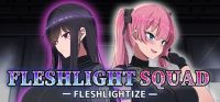 Fleshlight Squad: Fleshlightize