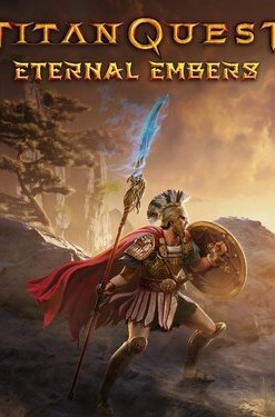 Titan Quest: Anniversary Edition - Eternal Embers