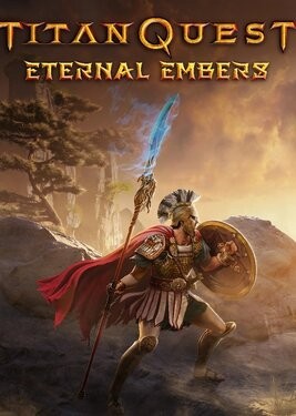 Titan Quest: Anniversary Edition - Eternal Embers