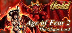Age of Fear 2: The Chaos Lord