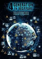 Trafficker - 4th Generation Warfare