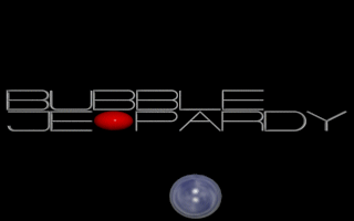Bubble Jeopardy