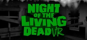 Night of the Living Dead VR