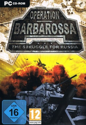 Operation Barbarossa: The Struggle for Russia
