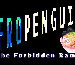 AfroPenguin & The Forbidden Ramen