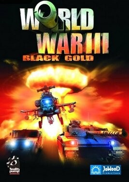 World War III: Black Gold