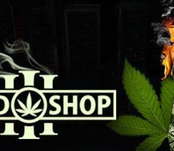 Weed Shop 3