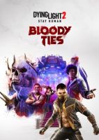 Dying Light 2: Stay Human - Bloody Ties