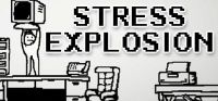 Stress Explosion