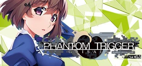 Grisaia: Phantom Trigger Vol.5.5