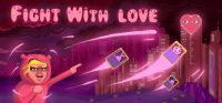 Fight With Love