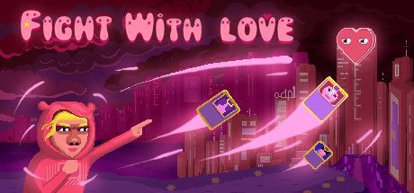 Fight With Love