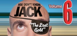 You Don't Know Jack: Volume 6 - 'The Lost Gold'
