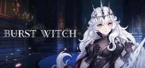 Burst Witch