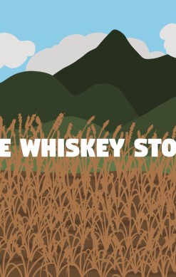 The Whiskey Story