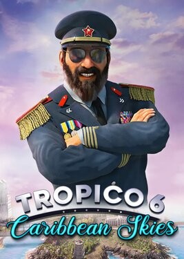 Tropico 6: Caribbean Skies