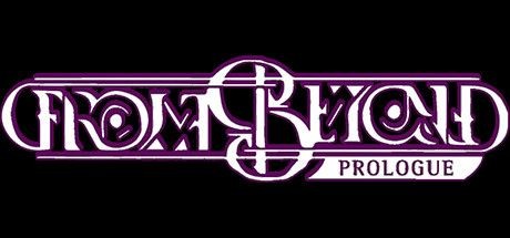 From Beyond: Prologue