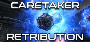 Caretaker: Retribution