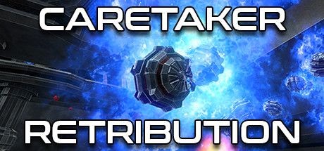 Caretaker: Retribution