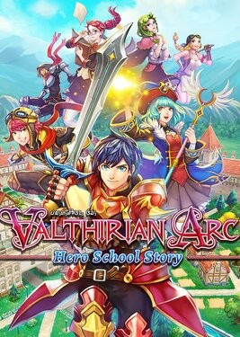 Valthirian Arc: Hero School Story