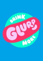 Drink More Glurp