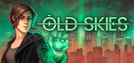 Old Skies