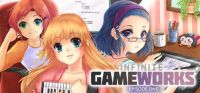 Infinite Game Works: Episode One
