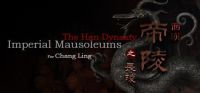 The Han Dynasty Imperial Mausoleums for Chang Ling