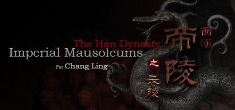 The Han Dynasty Imperial Mausoleums for Chang Ling