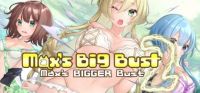 Max's Big Bust 2: Max's Bigger Bust