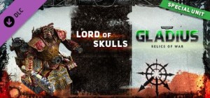 Warhammer 40,000: Gladius - Relics of War: Lord of Skulls