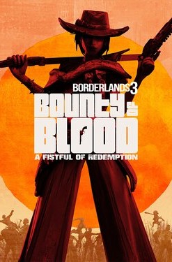 Borderlands 3: Bounty of Blood