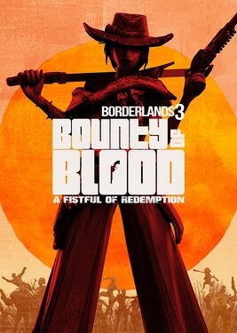 Borderlands 3: Bounty of Blood