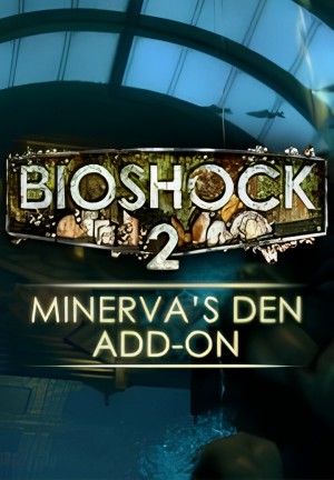 BioShock 2: Minerva's Den