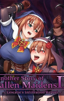 Another Story of Fallen Maidens II: Lescatie's Infiltration Report