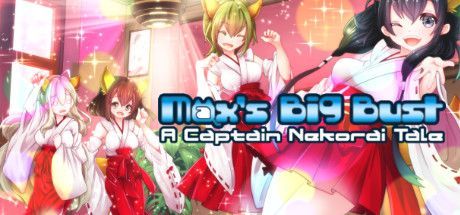 Max's Big Bust: A Captain Nekorai Tale