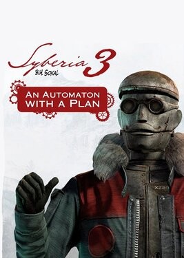 Syberia 3: An Automaton with a Plan