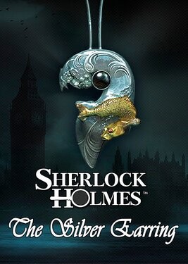 Sherlock Holmes: Secret of the Silver Earring