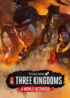 Total War: Three Kingdoms - A World Betrayed