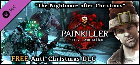 Painkiller: Hell & Damnation - Anti-Christmas DLC