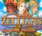 World of Zellians: Kingdom Builder