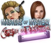 Masters of Mystery: Crime of Fashion