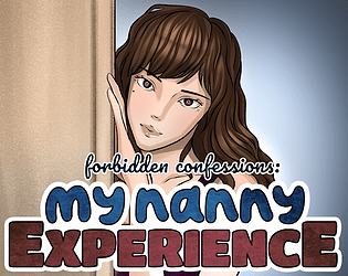 Forbidden Confessions: My Nanny Experience